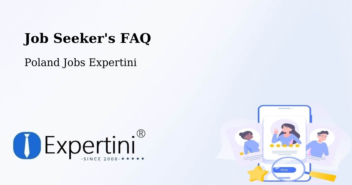 Job Seeker FAQ – Czapury - Poland Jobs Expertini